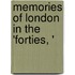 Memories of London in the 'Forties, '
