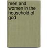 Men and Women in the Household of God door Korinna Zamfir