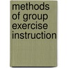 Methods Of Group Exercise Instruction by Mary Yoke