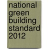 National Green Building Standard 2012 door International Code Council