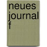 Neues Journal f by Johann Salomo Christoph Schweigger