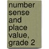 Number Sense and Place Value, Grade 2