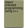 Object Oriented Programming Using C++ door Usa) Farrell Joyce (Mchenry County College