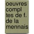 Oeuvres Compl Tes de F. de La Mennais