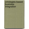 Ontologies-Based Business Integration door Fengel Janina
