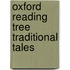 Oxford Reading Tree Traditional Tales