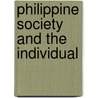 Philippine Society and the Individual door Perla Q. Makil