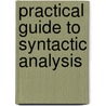 Practical Guide To Syntactic Analysis door Jerry L. Morgan
