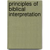 Principles of Biblical Interpretation door Johann August Ernesti