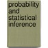 Probability and Statistical Inference