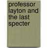 Professor Layton and the Last Specter door Ronald Cohn