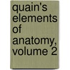 Quain's Elements of Anatomy, Volume 2 door William Sharpey