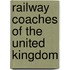 Railway Coaches of the United Kingdom