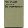 Real English Grammar Pre-Intermediate door David Lott