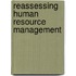 Reassessing Human Resource Management