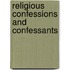 Religious Confessions and Confessants