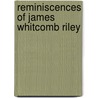 Reminiscences Of James Whitcomb Riley by Clara E. Laughlin