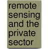 Remote Sensing and the Private Sector door U.S. Government