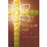 Science And Belief In The Nuclear Age door Peter E. Hodgson