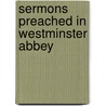 Sermons Preached in Westminster Abbey door Richard Chenevix Trench