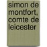 Simon De Montfort, Comte De Leicester
