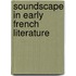 Soundscape in Early French Literature