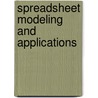 Spreadsheet Modeling and Applications door Wayne L. Winston