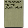 St Thomas the Martyr's Church, Oxford door Ronald Cohn
