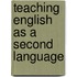 Teaching English As A Second Language
