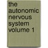 The Autonomic Nervous System Volume 1