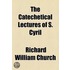 The Catechetical Lectures of S. Cyril