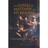 The Gospel of Matthew and Its Readers door Howard Clarke