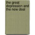 The Great Depression and the New Deal