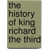 The History Of King Richard The Third door St Thomas More