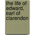 The Life of Edward, Earl of Clarendon