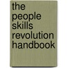 The People Skills Revolution Handbook door Pamela Milne