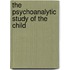 The Psychoanalytic Study Of The Child