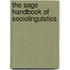 The Sage Handbook of Sociolinguistics