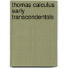 Thomas Calculus Early Transcendentals door Joel Hass