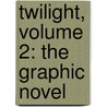 Twilight, Volume 2: The Graphic Novel door Stephenie Meyer