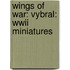 Wings Of War: Vybral: Wwii Miniatures