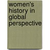 Women's History In Global Perspective door Bonnie Smith