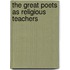 the Great Poets As Religious Teachers