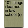 101 Things I Learned in Law School (R) door Vibeke Norgaard Martin