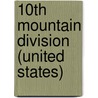 10th Mountain Division (United States) door Ronald Cohn