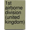 1st Airborne Division (United Kingdom) by Ronald Cohn