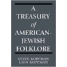 A Treasury of American-Jewish Folklore by Steve Koppman