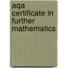 Aqa Certificate In Further Mathematics by David Pritchard