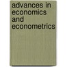 Advances in Economics and Econometrics door Econometric Society World Congress (10th