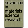Advances in Materials Science Research by Maryann C. Wythersl